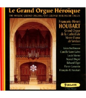 Le Grand Orgue Heroique (VERDUN)