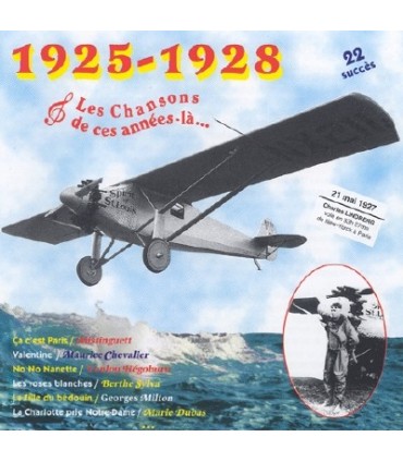 CES ANNEES LA : 1925 - 1928