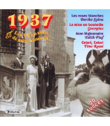 CETTE ANNEE LA : 1937