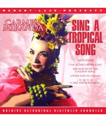 Sing a Tropical Song