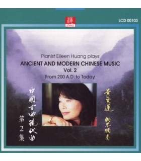 Plays Ancient and Modern Chinese Music. Vol.2