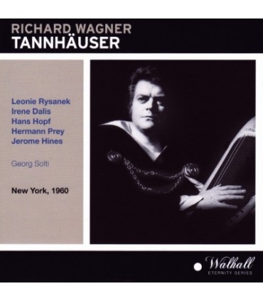 TANNHÄUSER - G. SOLTI, New York, 1960