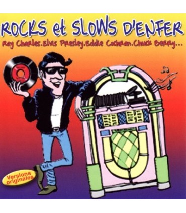 Rocks et Slows d’enfer