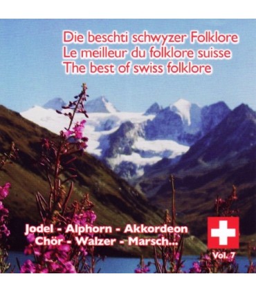 Le meilleur du Folklore Suisse-Vol.7