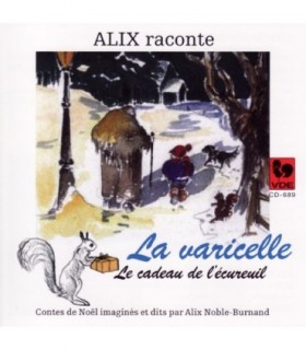 Raconte La Varicelle - Le cadeau de l’Ecureuil