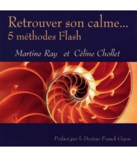 Retrouver son Calme... 5 Methodes Flash