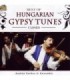 Best of Hungarian Gypsy Tunes - Czardas