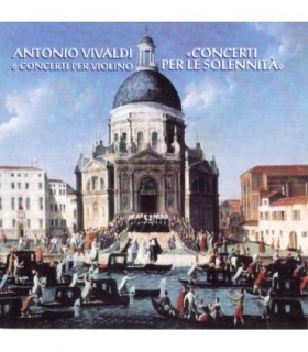 Concerti per le Solennita, 6 concerti per violono