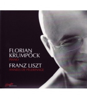 Les Annees de Pelerinage - Florian KRUMPOCK