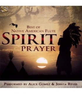 Spirit Prayer - Native American Flute