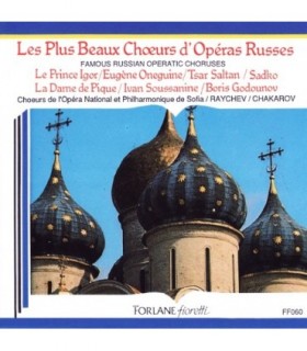 Les Plus Beaux Choeurs d’Operas Russes