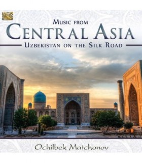 Central Asia - Uzbekistan on the Silk Road