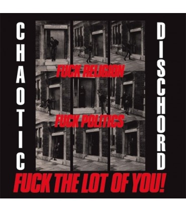 Fuck Religion, Fuck Politics, Fuck The Lot Of You!