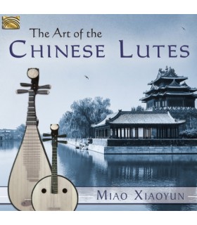 The Art of the Chinese Lutes