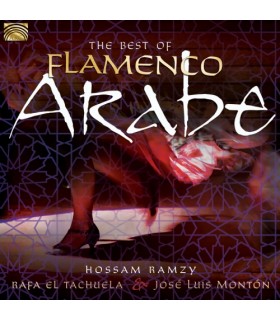 The Best of Flamenco Arabe