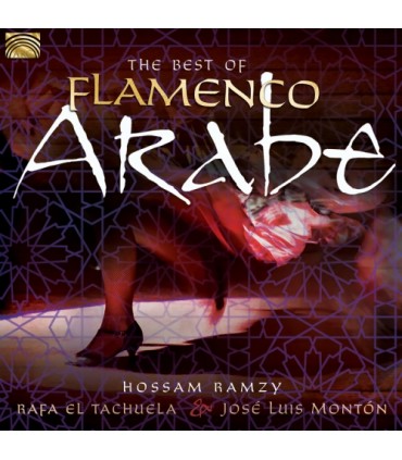 The Best of Flamenco Arabe