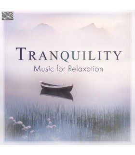 Tranquility Music for Relaxation