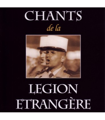 Chants de la Legion Etrangere