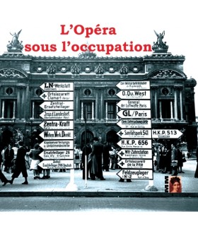 L’Opéra sous l’occupation