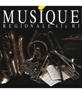 Musique Régionale 43e RI - Le Quarant tro