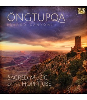 Ongtupqa (Grand Canyon) - Sacred Music of the Hopi Tribe