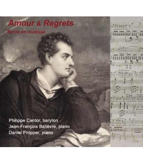 Amour et Regrets - Byron en musique