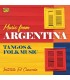 Argentina – Folk Music & Tangos