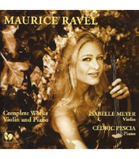 Maurice Ravel - Complete Works for Violin and Piano