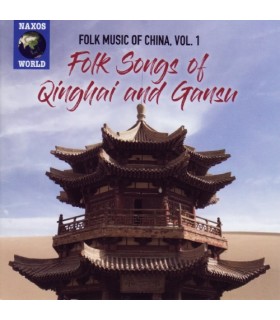 Folk Music of China. Vol.1: Folk Songs of Qinghai and Gansu