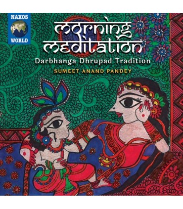 Morning Meditation – Darbhanga Dhrupad Tradition