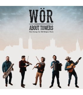 About Towers - New Energy from Old Belgian Music