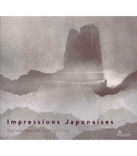 Impressions japonaises - Berceuses et comptines