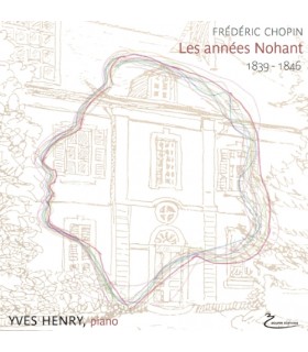 Frederic Chopin - Les annees Nohant 1839-1846