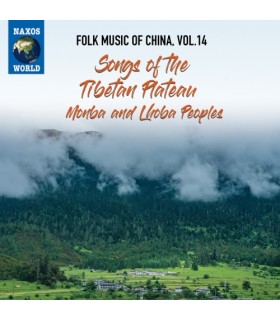 Folk Music of China, Vol. 14 – Songs of the Tibetan Plateau