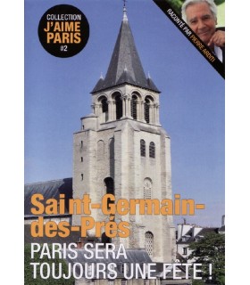 Saint-Germain-des-Pres -  Paris sera toujours une Fete
