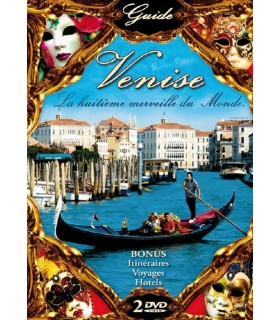 Venise La huitieme merveille du Monde