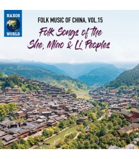 Folk Music of China, Vol. 15 - She, Miao & Li Peoples