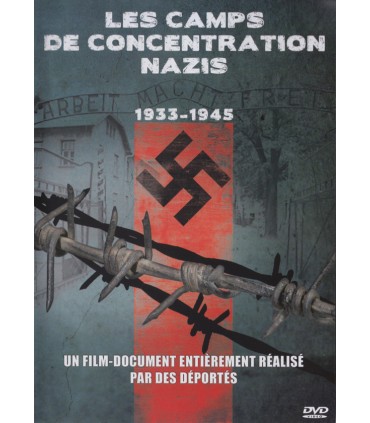 Les Camps de Concentrations Nazis