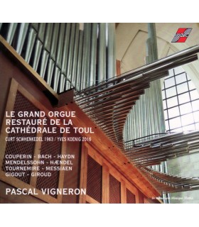 Le Grand Orgue Restauré de la Cathedrale de Toul