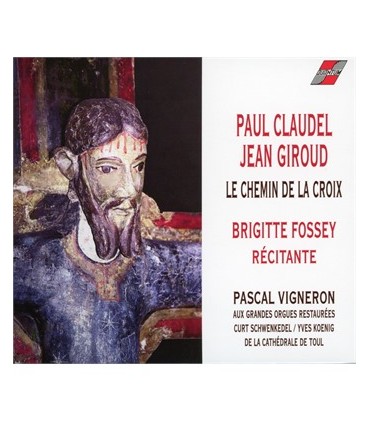 Le chemin de la croix - Paul Claudel - Jean Giroud