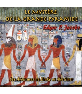 Les Aventures de Blake et Mortimer - Le Mystère de la Grande Pyramide