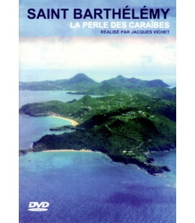 Saint Barthelemy-La perle des Caraibes