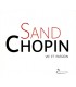 Sand-Chopin Vie et Passion