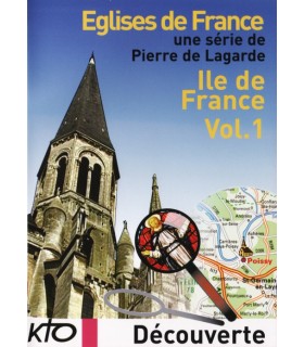 Eglises de France - Vol.1 - Ile de France