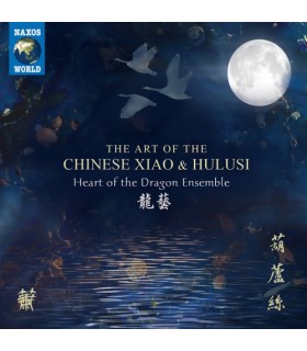 The Art of the Chinese Xiao & Hulusi