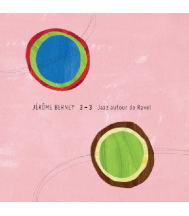 3+3 Jazz autour de Ravel