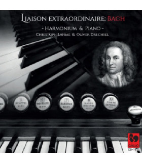 Bach : Liaison Extraordinaire - pour Harmonium-Piano duo