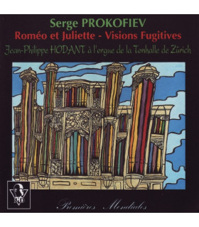 Serge Prokofiev - Roméo et Juliette - Visions Fugitives