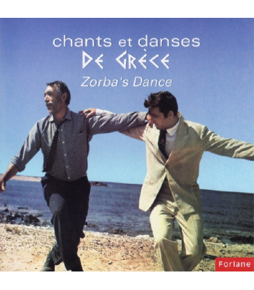 Chants et danses de Grece - Zorba’s Dance