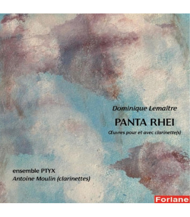 Panta Rhei-Oeuvres pour et avec  clarinette(s)